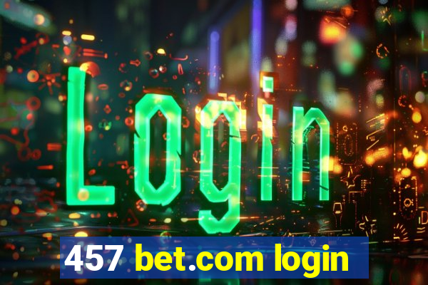 457 bet.com login